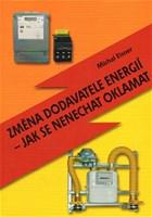 Změna dodavatele energií – jak se nenechat oklamat